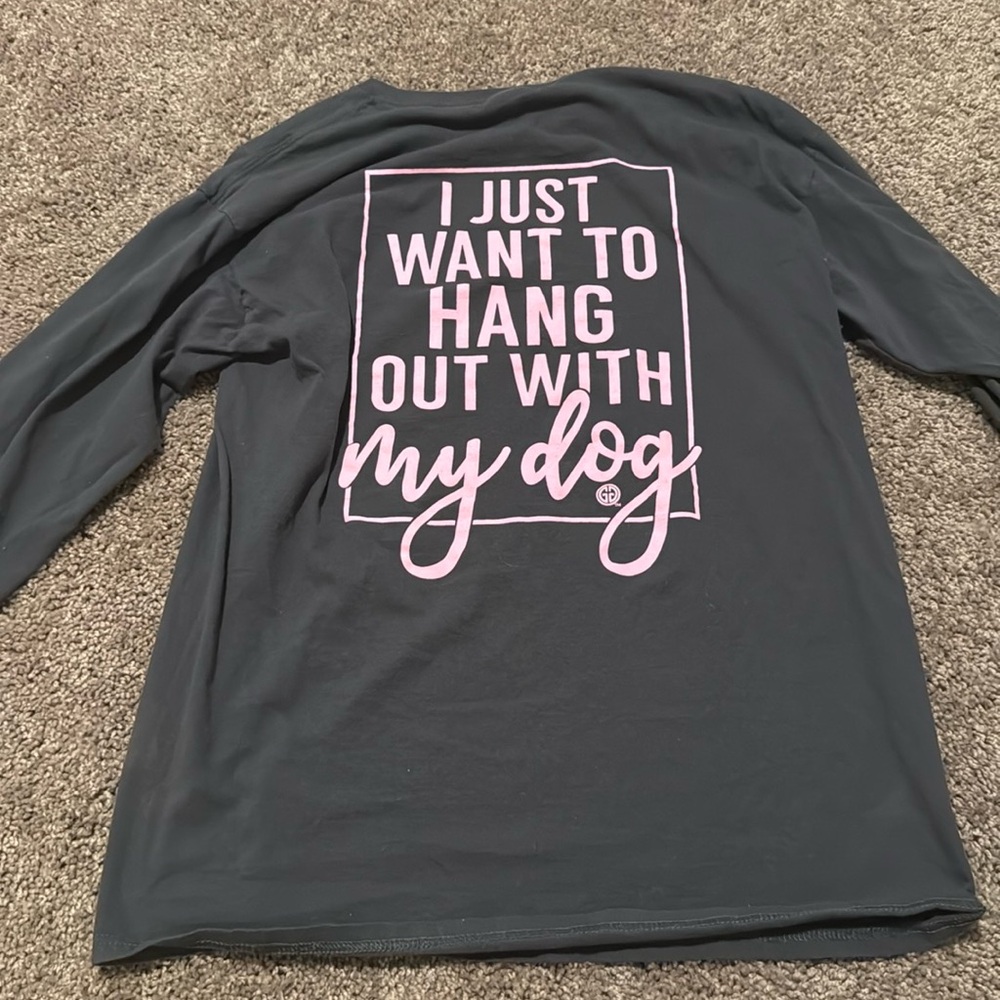 Girlie Girl Dog Quote Long Sleeve Tee